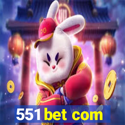 551 bet com